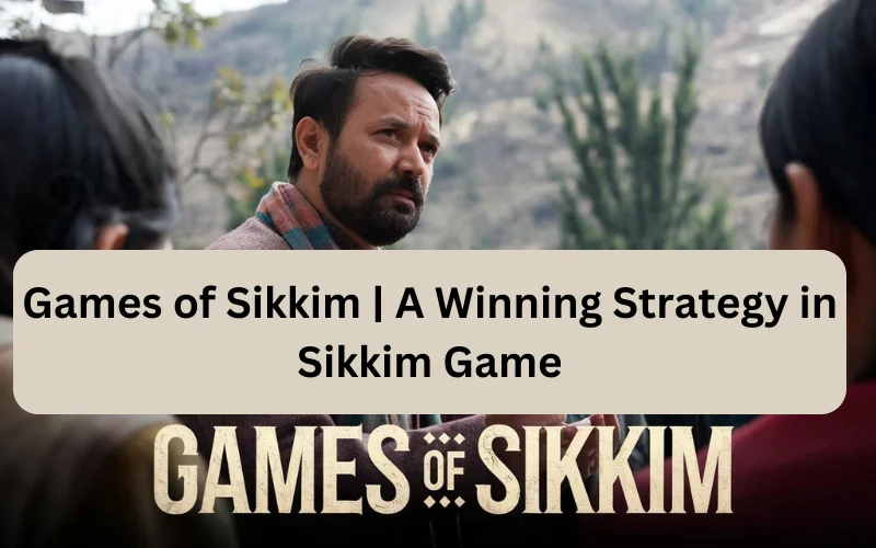 Games of Sikkim