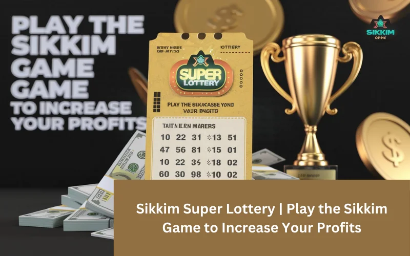 Sikkim Super Lottery